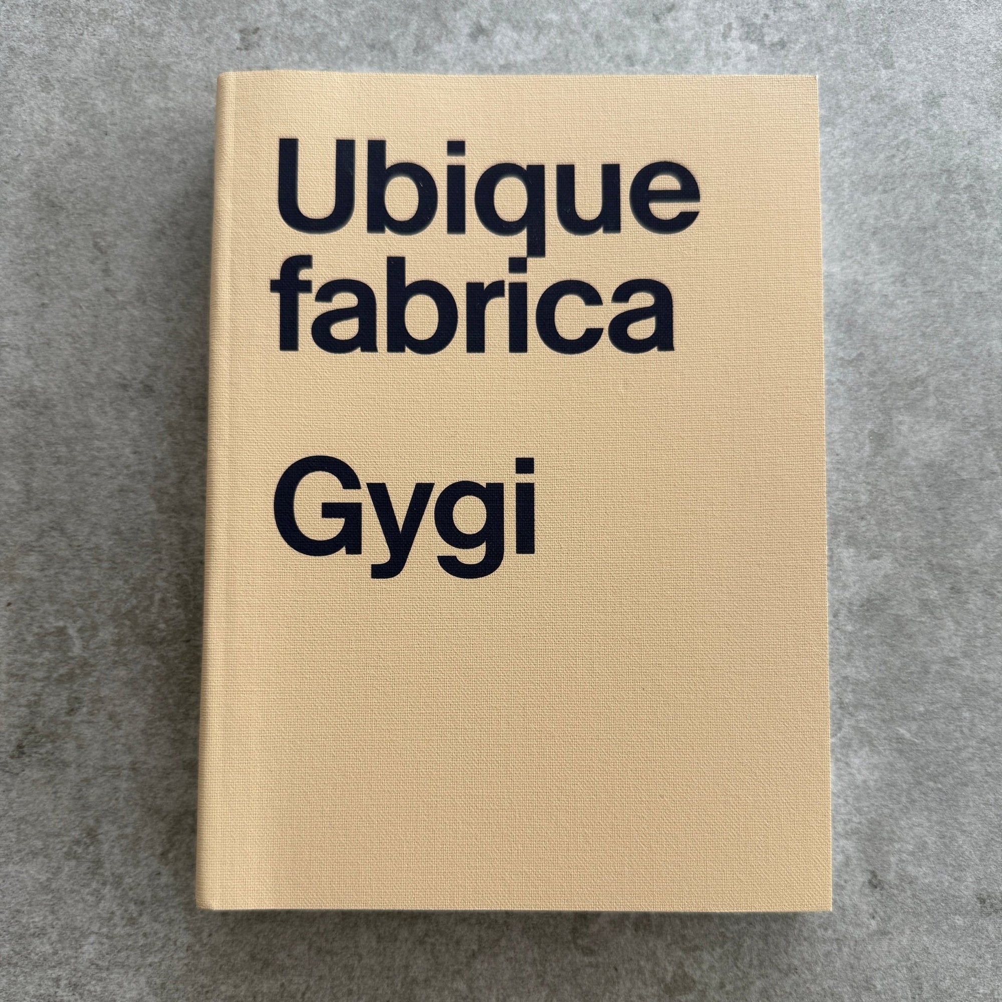 Fabrice Gygi | Ubique fabrica (2021) - KaPaBooks